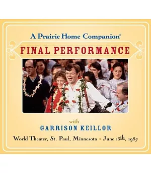 A Prairie Home Companion: The Final Performance