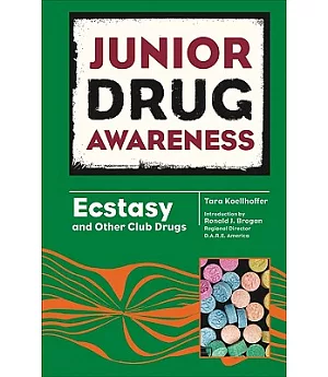 Ecstasy and Other Club Drugs