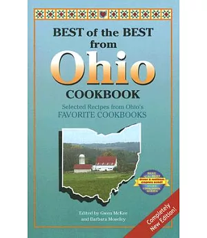 Best of the Best from Ohio Cookbook: Selected Recipes from Ohio’s Favorite Cookbooks