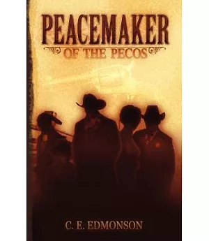 Peacemaker of the Pecos