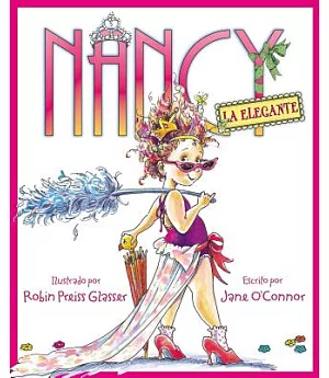 Nancy la elegante / Fancy Nancy