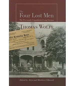 The Four Lost Men: The Previously Unpublished Long Version, Including the Original Short Story