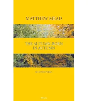 Autumn-Born in Autumn: Selected Poems