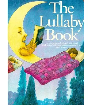 Lullaby Book: An Easy to Play Collection of Lullabies and Cradle Songs