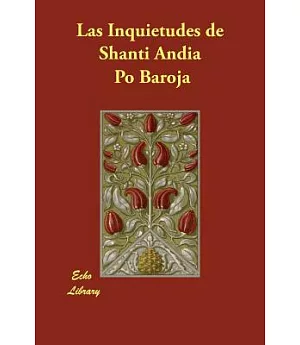 Las Inquietudes De Shanti Andia