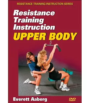 Resistance Training Instruction Upper Body