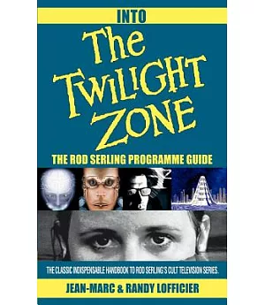 Into the Twilight Zone: The Rod Serling Programme Guide