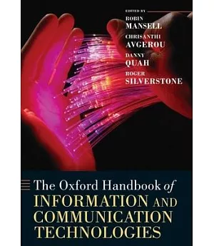 The Oxford Handbook of Information and Communication Technologies