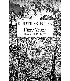 Fifty Years: Poems 1957-2007