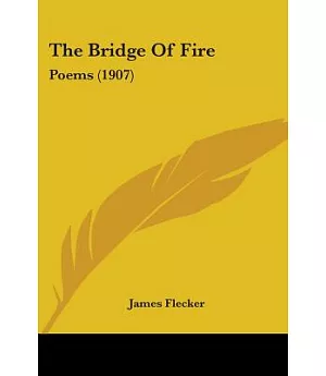 The Bridge Of Fire: Poems