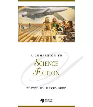 A Companion to Science Fiction