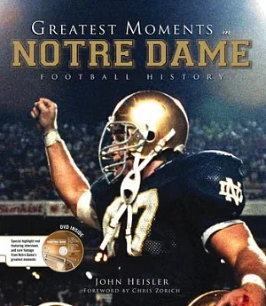 Greatest Moments in Notre Dame Football History