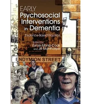 Early Pyschosocial Interventions in Dementia: Evidence-Based Practice