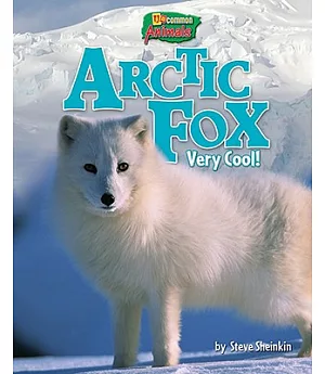 Arctic Fox: Very Cool!