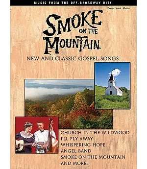 Smoke On The Mountain: New and Classic Gospel Songs