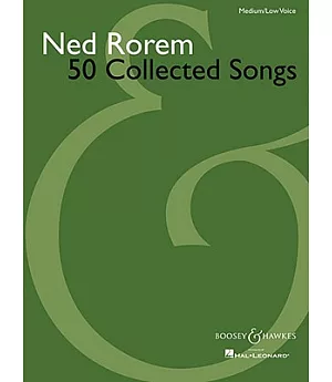 Ned Rorem, 50 Collected Songs: Medium/Low Voice