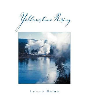 Yellowstone Rising