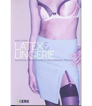 Latex and Lingerie: Shopping for Pleasure at Ann Summers