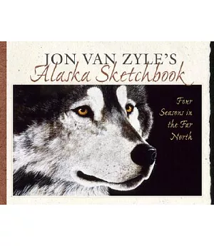 Jon Van Zyle’s Alaska Sketchbook