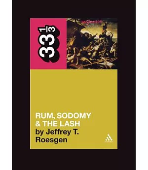 Rum, Sodomy & the Lash