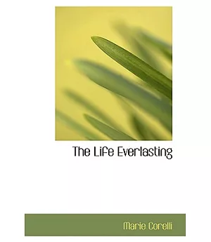 The Life Everlasting