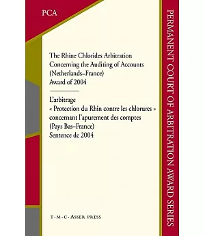 The Rhine Chlorides Arbitration Concerning the Auditing of Accounts (Netherlands-France): Award of 2004