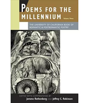 Poems for the Millennium: The University of California Book of Romantic and Postromantic Poetry