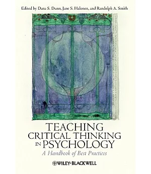 Teaching Critical Thinking in Psychology: A Handbook of Best Practices