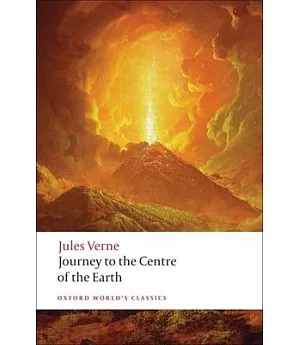 Journey to the Centre of the Earth: The Extraordinary Journeys