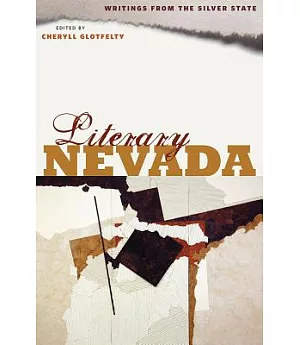 Literary Nevada: Writings from the Silver State