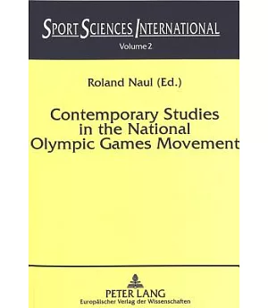 Contemporary Studies In The National Olympic Games Movement