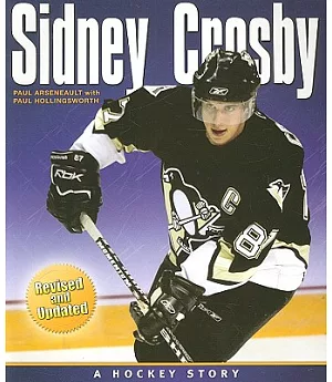 Sidney Crosby: A Hockey Story