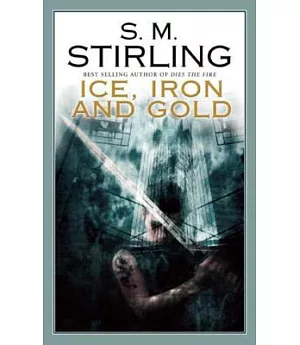 Ice, Iron and Gold