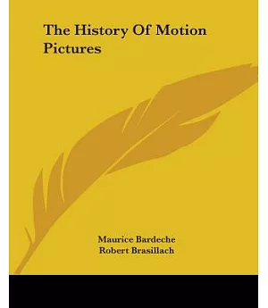 The History of Motion Pictures