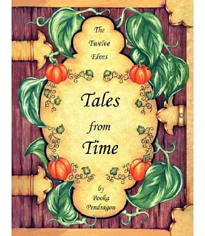 The Twelve Elves, Tales from Time