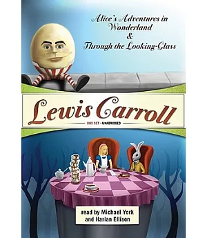 Alice’s Adventures in Wonderland and Through the Looking Glass: Lewis Carroll Box Set