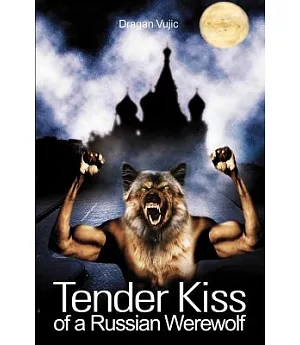 Tender Kiss of a Russian Werewolf