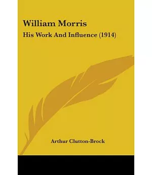 William Morris: His Work and Influence