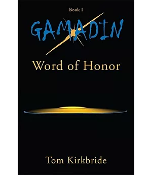 Gamadin: Word of Honor