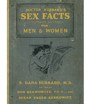 Dr. Hubbard’s Sex Facts for Men and Women