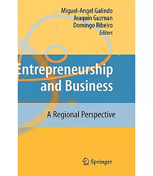 Entrepreneurship and Business: A Regional Perspective