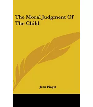 The Moral Judgment of the Child