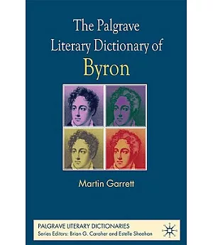 The Palgrave Literary Dictionary of Byron