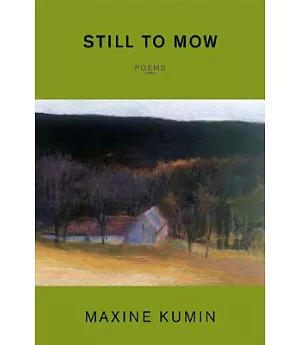 Still to Mow: Poems