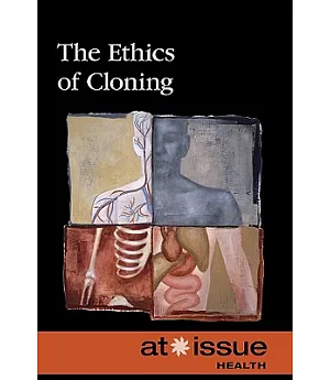 The Ethics of Cloning