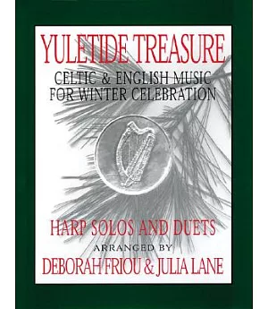 Yuletide Treasure: Celtic And English Music for Winter Celebration