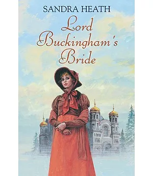 Lord Buckingham’s Bride