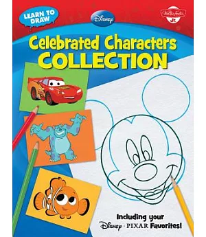 Learn to Draw Disney Celebrated Characters Collection