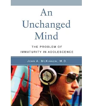 An Unchanged Mind: The Problem of Immaturity in Adolescents