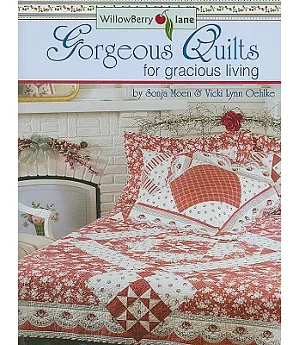 Willowberry Lane Gorgeous Quilts for Gracious Living